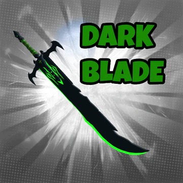 Dark blade